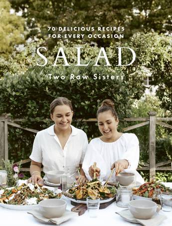 Salad: The Two Raw Sisters