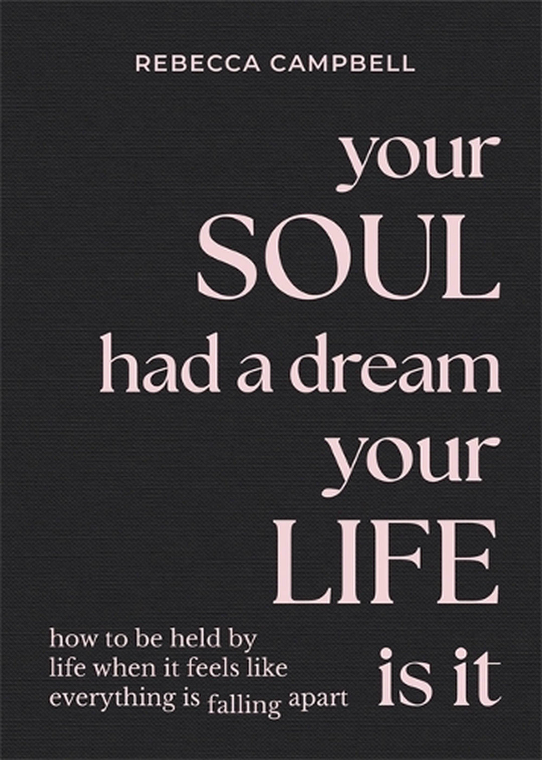 Your Soul Had A Dream, Your Life Is It