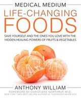 Medical Medium Life Changing Foods