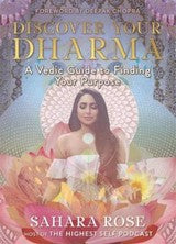 Discover Your Dharma - Sarah Rose