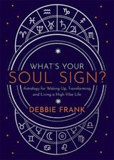 What'S Your Soul Sign - Debbie Frank